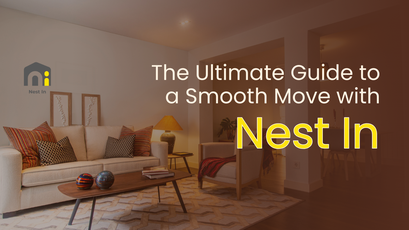 The Ultimate Guide to a Smooth Move with Nest In