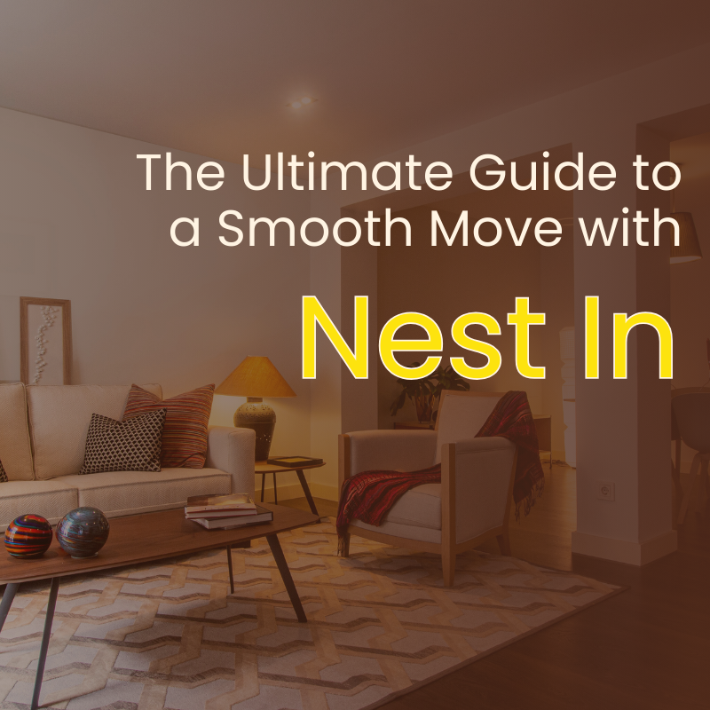 The Ultimate Guide to a Smooth Move with Nest In